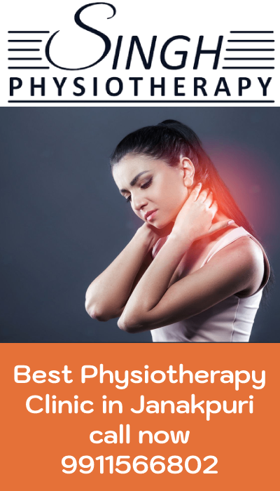 Best Physiotherapy Clinic in Janakpuri